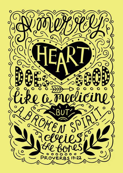 Hand lettering Merry heart does good like medicine, made in black color — Stock Vector