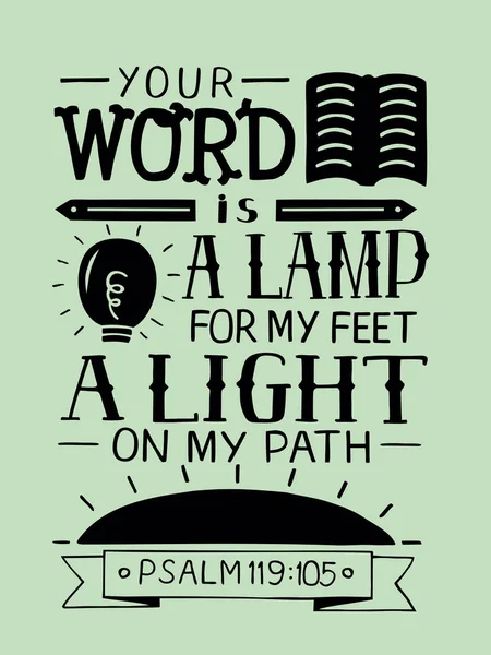 Biblical lettering Your word is a lamp for my feet, a light on my path. — Stock Vector