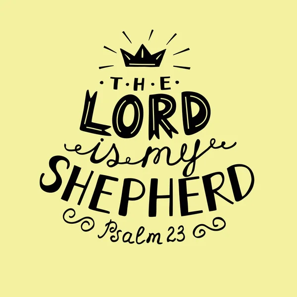 Hand lettering the Lord is my shepherd with crown — Stock Vector