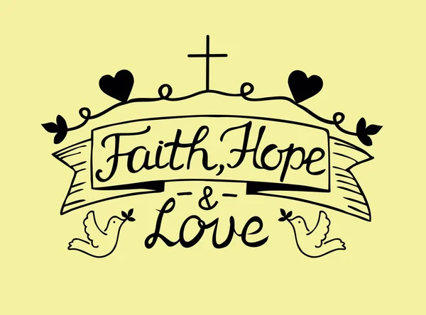 Hand lettering Faith, hope and love with cross and hearts. — Stock Vector