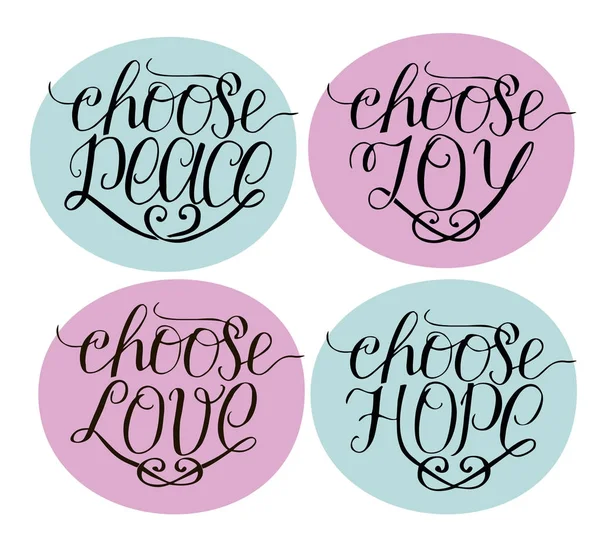Letras à mão Escolha alegria, paz, amor, esperança . — Vetor de Stock