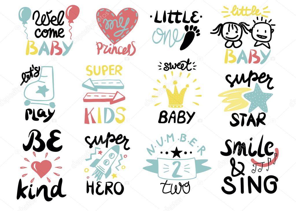 12 children logo with handwriting Little one,Welcome, Super star, Play, Hero, Princess, Sweet baby, Smile and Sing, Be kind. Kids background Poster Emblem Card
