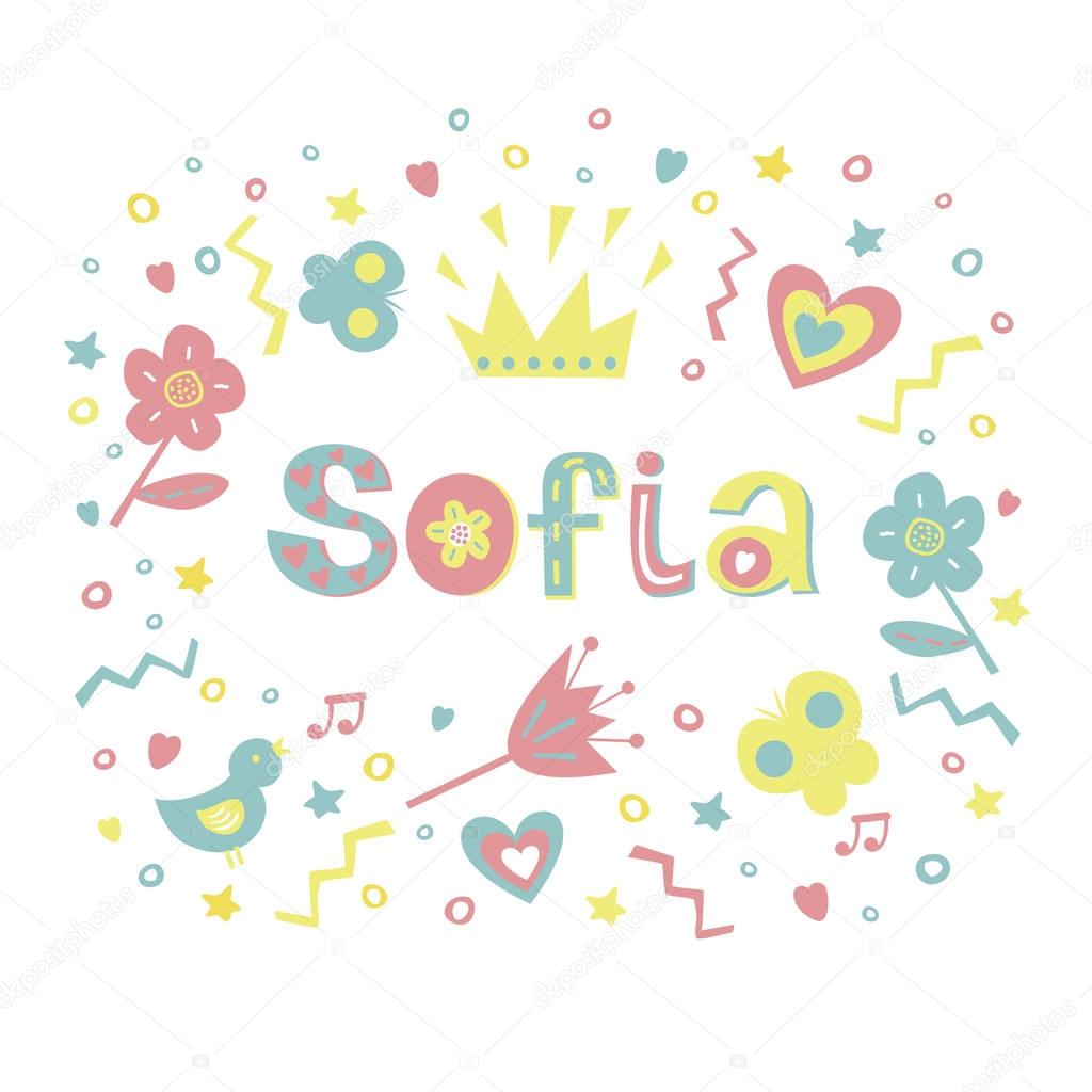 The name SOFIA written in a nice font surrounded by flowers, hearts, butterflies. Children s background. Series Girls. Poster. Postcard. Album. Scrapbooking