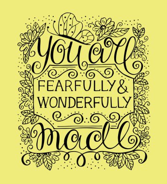 Hand lettering You are fearfully and wonderfully made near flowers and butterfly  clipart