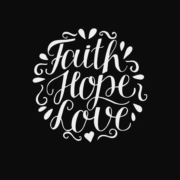 Hand belettering met Bijbel achtergrond geloof, hoop en liefde gemaakt in ronde — Stockvector