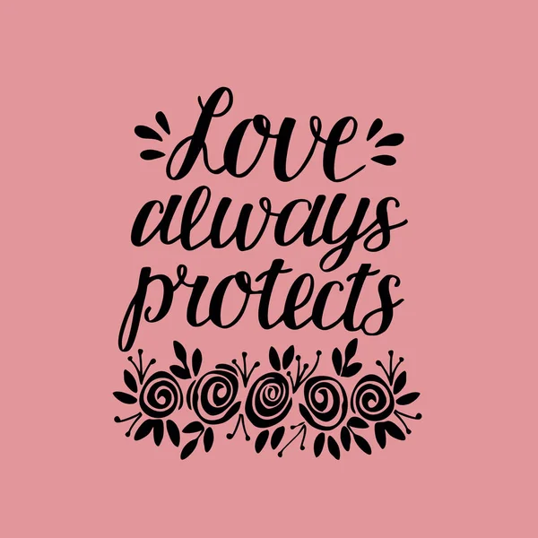 Γράμματα αγάπη πάντα χέρι προστατεύει με λουλούδια. — Διανυσματικό Αρχείο