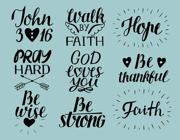 Conjunto de 9 Letras de la mano citas cristianas Dios te ama. John3 16. Esperanza. Rezad duro. Camina por fe. Sé sabio, agradecido, fuerte . — Vector de stock