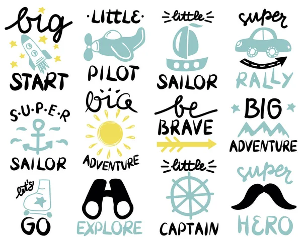 12 baby logo with handwriting Big start, Little Pilot, Super Sailor, Aventura, Sé valiente, Vamos, Explorar, Capitán, Héroe, Rally . — Vector de stock