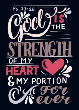 El yazısı Tanrı kalbimin gücüdür, sonsuza dek. .