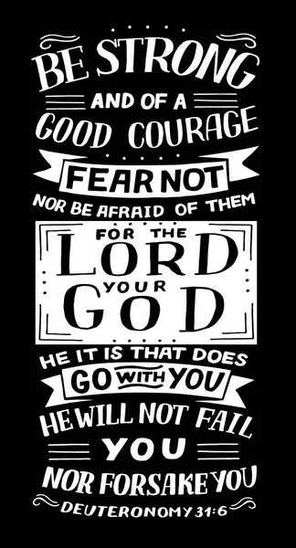 Lettrage à la main avec le verset de la Bible Soyez fort et d'un bon courage, ne craignez pas  . — Image vectorielle