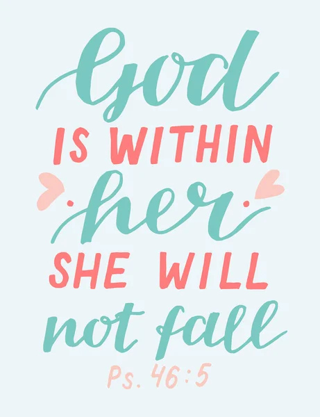 Hand lettering God is within her she will not fall. — Stock Vector