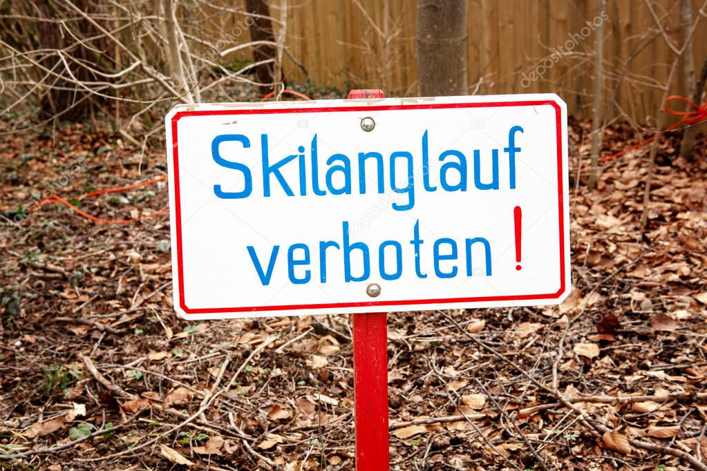 sign with german words Cross-country skiing prohibited