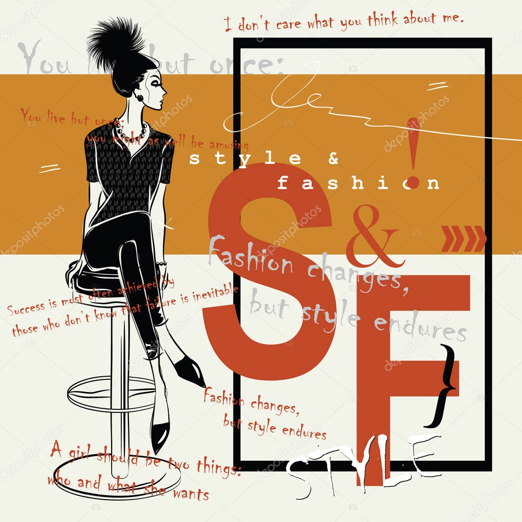 Fashion quote with fashion woman in sketch style.