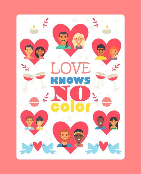 Typography poster love knows no color, vector illustration. Iconos románticos con parejas internacionales de diferentes razas juntas. Tarjeta de San Valentín, corazones símbolos del amor — Vector de stock