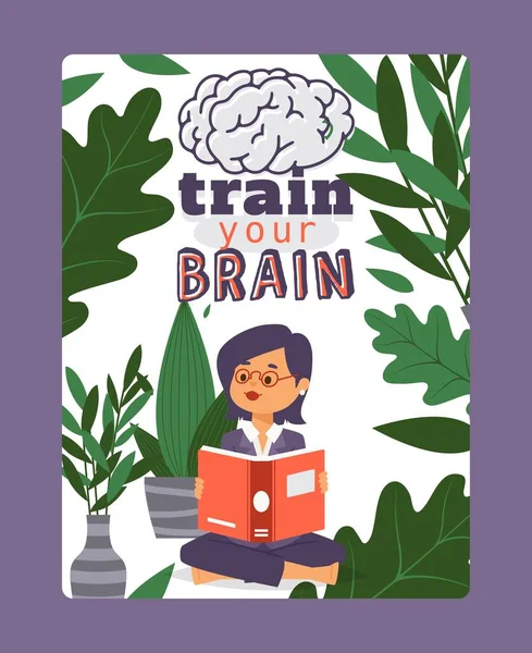 Kniha čtení motivační citace trénovat svůj mozek vektorové nápisy ilustrace s dívkou, která čte mezi rostlinami. Koncept vzdělávání. — Stockový vektor