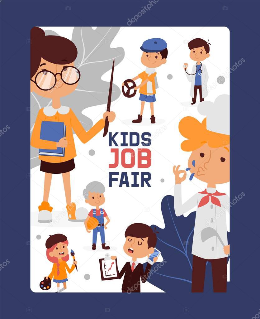 Kid job fair, banner for school and kindergarten, working profession driver, teacher, economist, artist, farmer vector illustration.