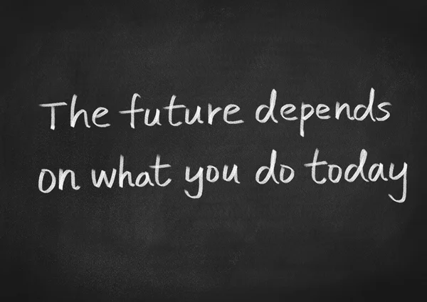 Майбутнє залежить від того, що ви сьогодні робите. — стокове фото