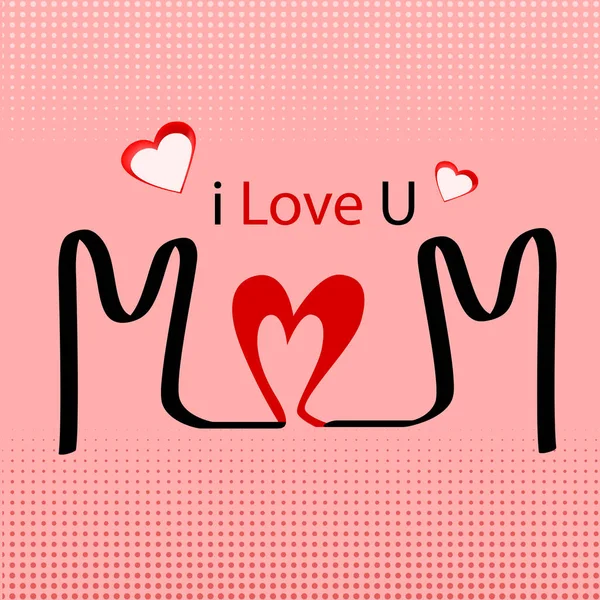 Ik hou van jou, Mama Happy Mother's Day — Stockvector