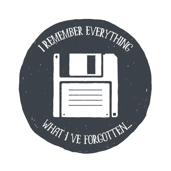 Handgezeichnete Vintage-Diskette. Skizzenstil. Vektorillustration. T-Shirt-Druck. Plakat. -Logo. Hipster. Schriftzug. inspirierende kreative Motivation Zitat. Retro-Abzeichen. Emblem. — Stockvektor