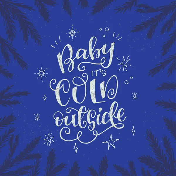 Baby it's cold outside holiday card — Stock Vector