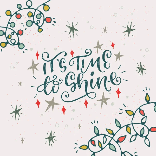 It's time to shine, holiday card — Stock Vector