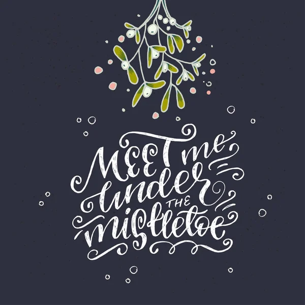 Meet me under the mistletoe holiday card — Stock Vector