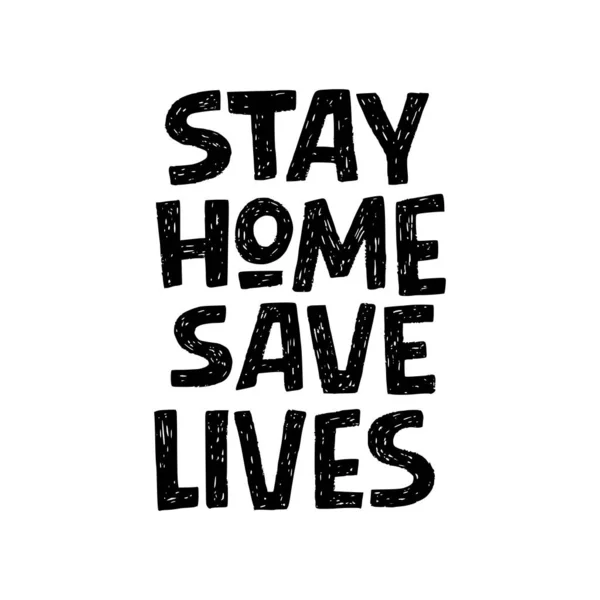 Stay Home Lives Ruční Písmo Volání Akce Ručně Kreslený Typografický — Stockový vektor
