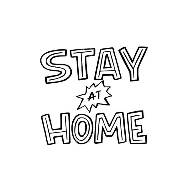 Stay Home Handlettering Quote Protection Coronavirus Самоизоляция Оставаться Вызове Апелляции — стоковый вектор