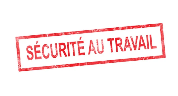 Segurança no trabalho em tradução francesa em carimbo retangular vermelho — Fotografia de Stock