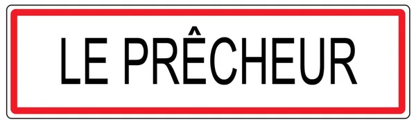 Illustration des panneaux de signalisation Le Precheur en France — Photo