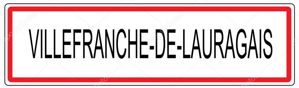 Villefranche de Lauragais city traffic sign illustration in Fran