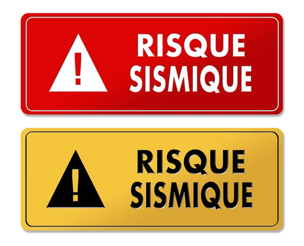 Σεισμικού κινδύνου προειδοποίηση πάνελ σε γαλλική μετάφραση — Φωτογραφία Αρχείου