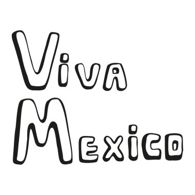 Viva Mexico 'yu karalama tarzında harf yapmak. İzole vektör kaligrafisi. Meksika bayramı için stok imajı, afiş, kartpostal, poster.