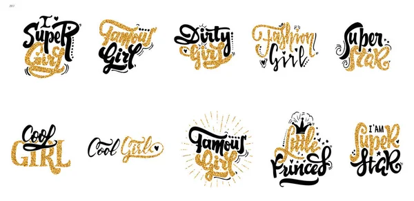 Chica famosa, Chica sucia, princesita, Super chica, super estrella, chica genial, chica de moda. Caligrafía pintura dorada, similar a la lámina. Personajes personalizados únicos. Letras de mano para diseños. Moderno — Vector de stock