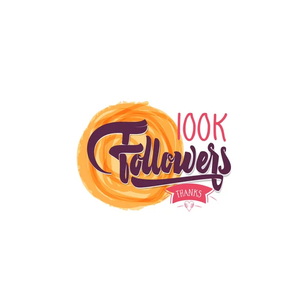 Gracias 100K seguidores cartel. Puedes usar las redes sociales. El usuario web celebra un gran número de suscriptores o seguidores . — Vector de stock