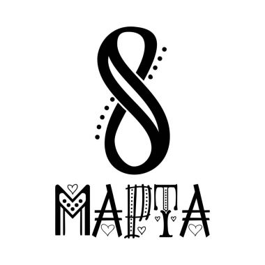 Yazı, Dünya Kadınlar Günü tasarımı için Rusça, tebrik kartı, yazılı 8 Mart.