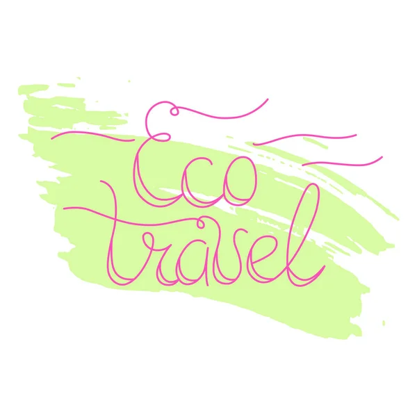 Lettrage à la main eco travel — Image vectorielle