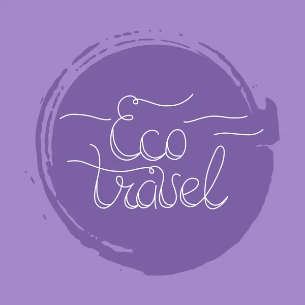 Letras de mano eco viaje — Vector de stock