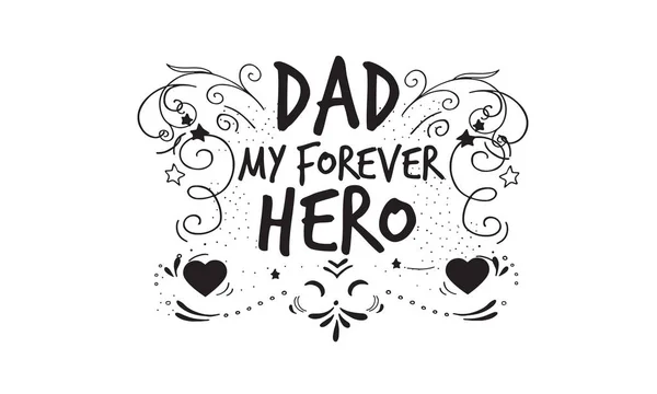 Dad Forever Hero Logo Vector — Stock Vector