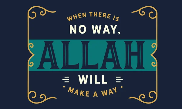 Quand Pas Moyen Allah Fera Chemin — Image vectorielle