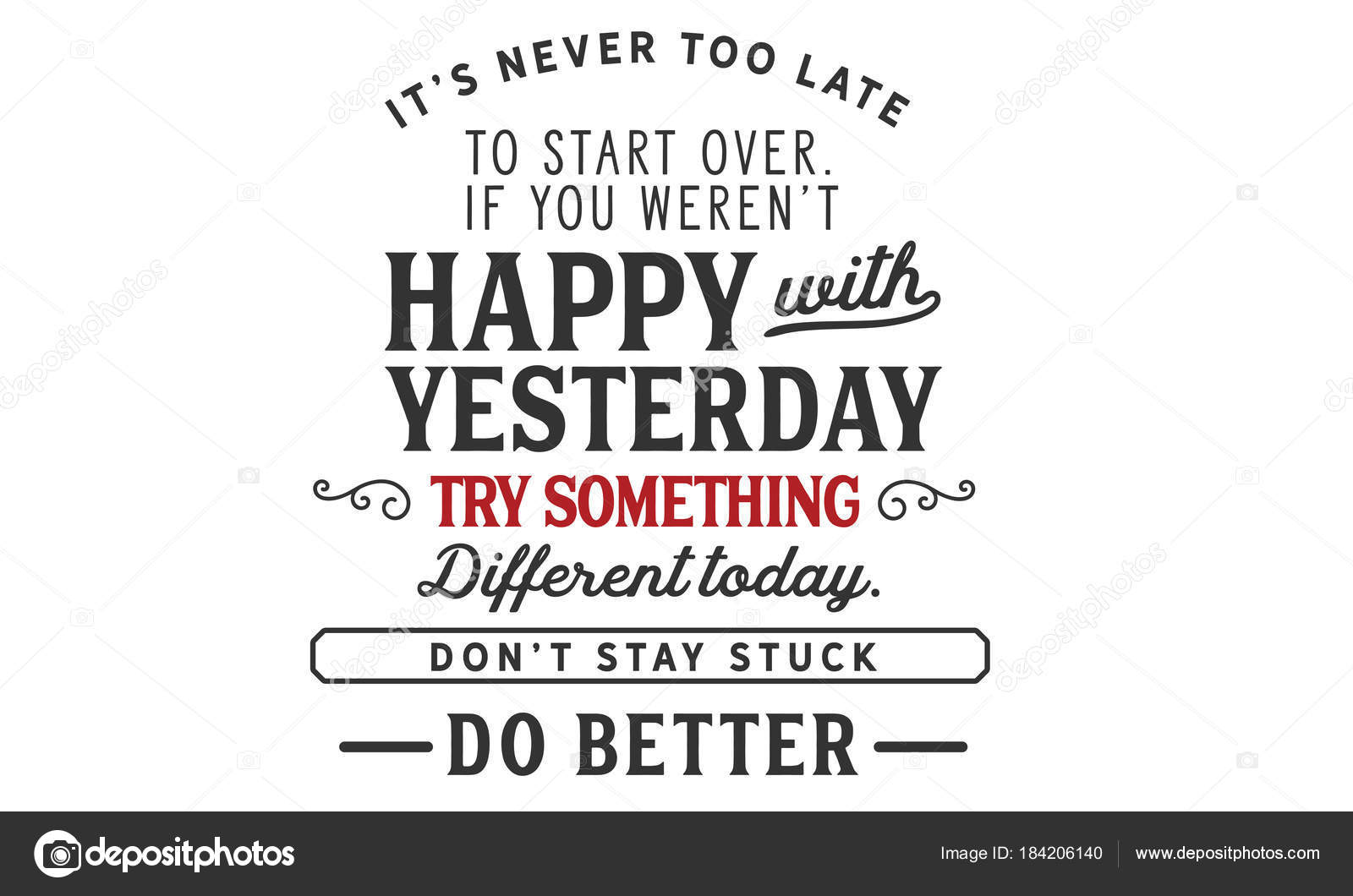 Never Too Late Start You Weren Happy Yesterday Try Something Vector Image By C Uguhime Vector Stock Never Too Late Start You Weren Happy Yesterday Try Something Vector Image By C Uguhime Vector Stock