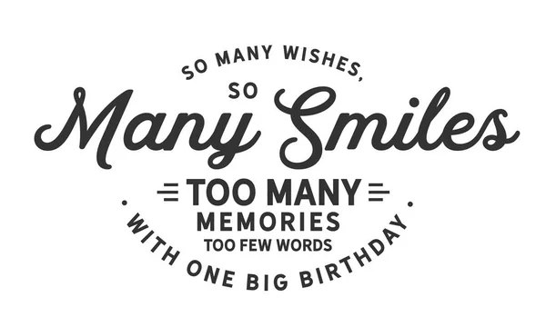如此多的祝福 如此多的笑容太多的记忆太少的话 一个大的生日 — 图库矢量图片