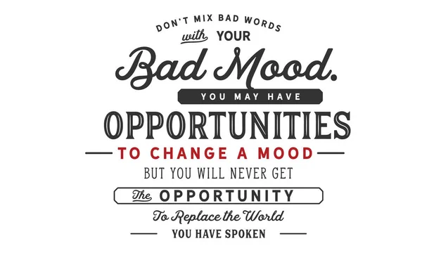 Δεν Αναμιγνύουν Κακές Λέξεις Κακή Σας Διάθεση Μπορεί Έχετε Ευκαιρίες — Διανυσματικό Αρχείο