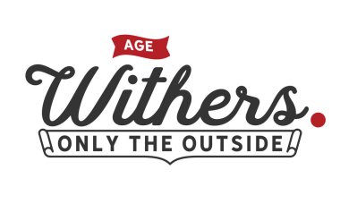 Yaş sadece dış withers.