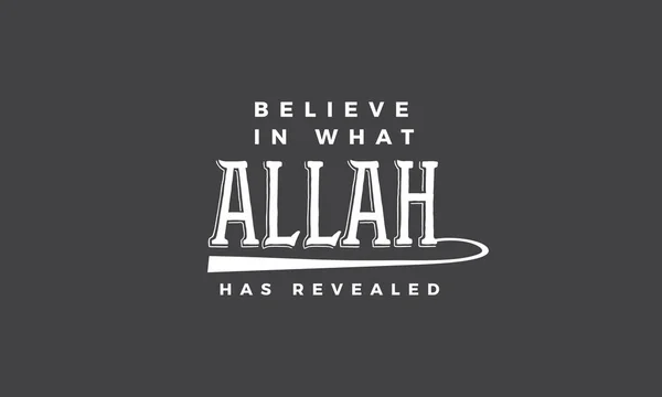 Believe What Allah Has Revealed — Stock Vector