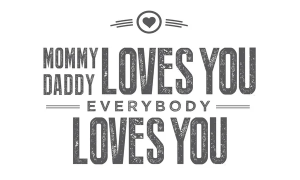 Mama Papa Liebt Dich Alle Lieben Dich — Stockvektor