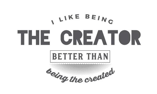 Jak Jest Lepiej Niż Stworzył Twórca — Wektor stockowy