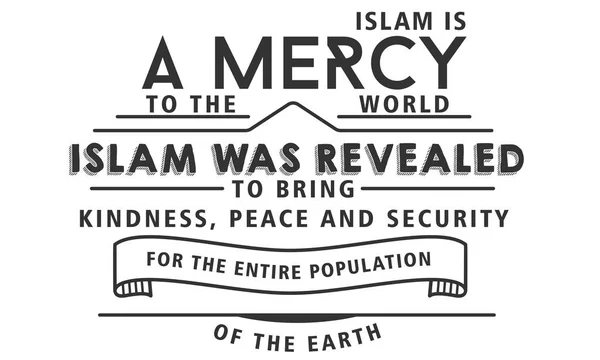 Islam Est Une Miséricorde Pour Monde Islam Été Révélé Pour — Image vectorielle