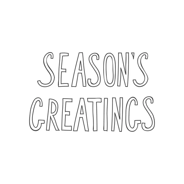 Calligraphic phrase Season's greetings on white for card or bann — Stockový vektor