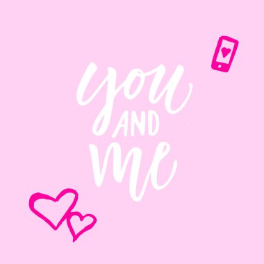 Sen ve ben! Modern hat ifade ve romantik elle çizilmiş doodle.